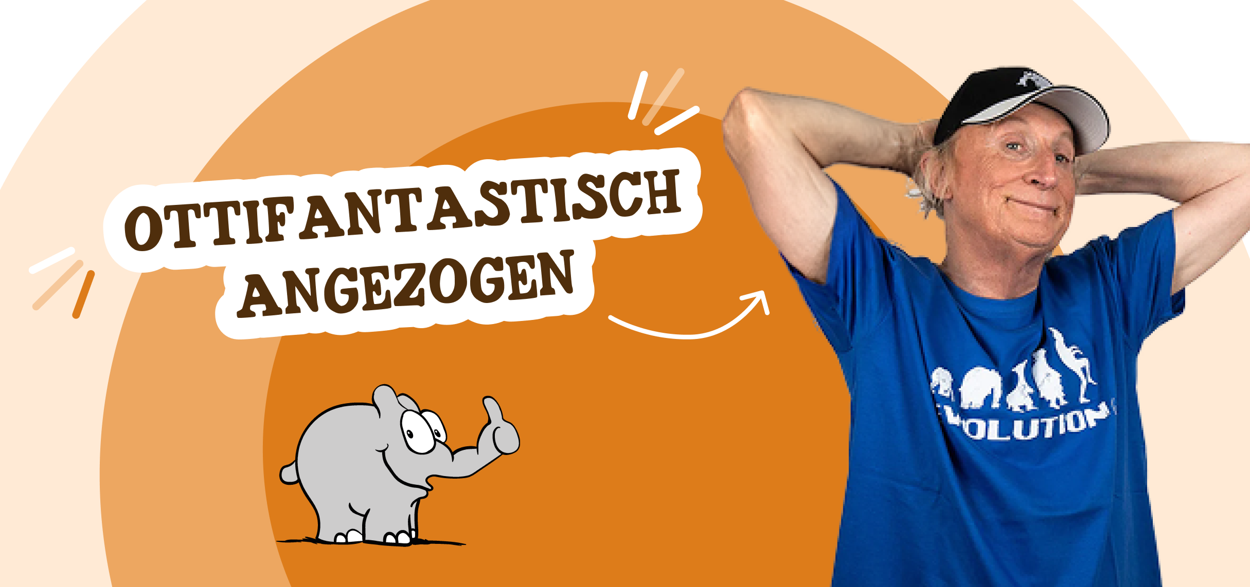 Ottifantastisch Angezogen