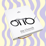 OTTO - Die Chronik (limitierte & handsignierte Edition)