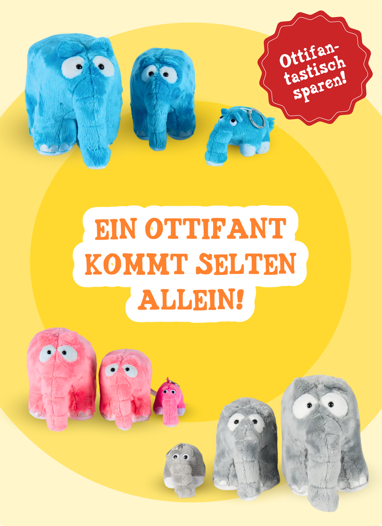 Ein Ottifant kommt selten allein!